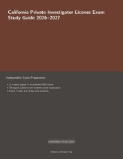 California Private Investigator License Exam Study Guide 2026-2027