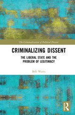 Criminalizing Dissent