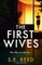The First Wives