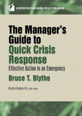 The Manager's Guide to Quick Crisis Response
