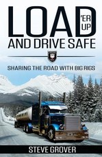 Load 'Er Up and Drive Safe
