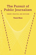 The Pursuit of Public Journalism