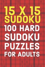 15x15 Sudoku 100 Hard Sudoku Puzzles For Adults