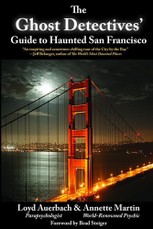 Ghost Detectives' Guide to Haunted San Francisco