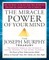 The Miracle Power of Your Mind