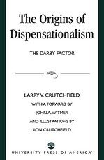 The Origins of Dispensationalism