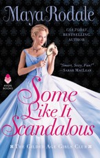 Rodale, M: Some Like It Scandalous