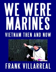 We Were Marines: Vietnam Then and Now