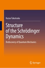 Structure of the Schrodinger Dynamics