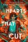 Hearts That Cut