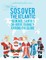 Sos over the Atlantic