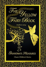 The Yellow Fairy Book - Andrew Lang