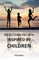 REFLECTIONS ON FAITH INSPIRED BY CHILDREN