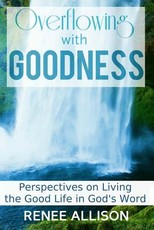 Overflowing with Goodness