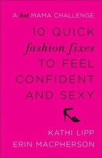 10 Quick Fashion Fixes to Feel Confident and Sexy