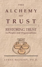 The Alchemy of Trust