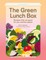 The Green Lunch Box
