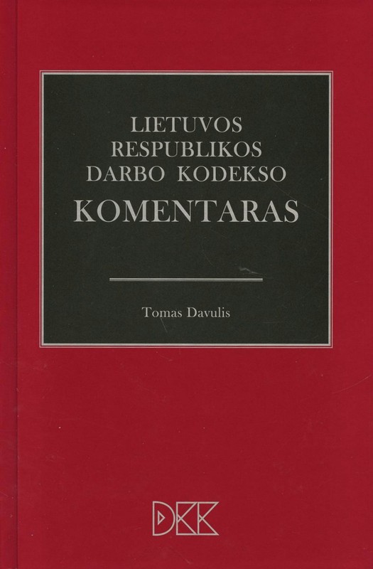 Lietuvos Respublikos Darbo Kodekso Komentaras