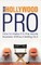 Your Hollywood Pro: How To Make It In The Movie Business Without Selling out