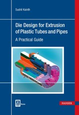 Die Design for Extrusion of Plastic Tubes and Pipes