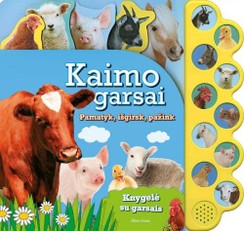 Kaimo garsai. Pamatyk, išgirsk, pažink