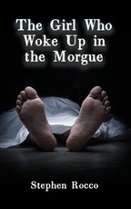 The Girl Who Woke Up in the Morgue