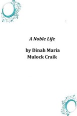 A Noble Life