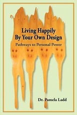 Living Happily By Your Own Design