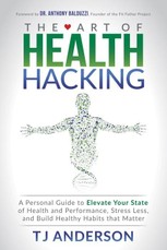 The Art of Health Hacking