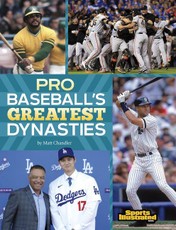 Pro Baseball's Greatest Dynasties