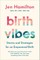 Birth Vibes