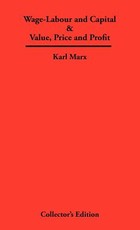 Wage-Labour and Capital & Value, Price and Profit