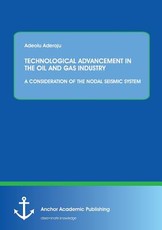 Technological Advancement in the Oil and Gas Industry