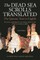 The Dead Sea Scrolls Translated