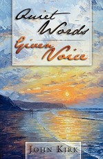 Quiet Words Given Voice