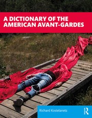 A Dictionary of the American Avant-Gardes