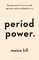 Period Power