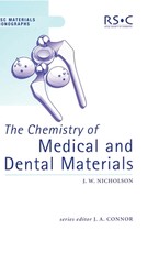The Chemistry of Medical and Dental Materials