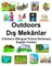 English-Turkish Outdoors/Dış MekÃ¢nlar Children's Bilingual Picture Dictionary