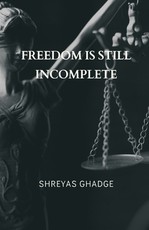 Freedom Is Still Incomplete
