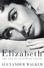 Elizabeth: The Life of Elizabeth Taylor