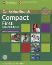 Compact First Student's Book Without Answers [With CDROM]