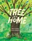 A Tree Is a Home