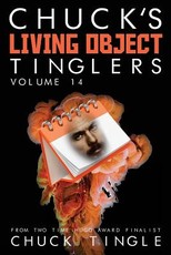 Chuck's Living Object Tinglers