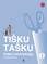 Tišku tašku. Dailės ir technologijų vadovėlis II klasei (serija „Šok“)