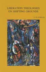Liberation Theologies on Shifting Grounds