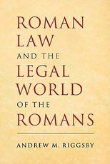 Roman Law and the Legal World of the Romans