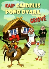 Kaip gaidelis pono dvarą griovė (didžiosios raidės)