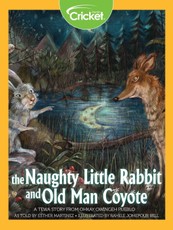 Naughty Little Rabbit and Old Man Coyote