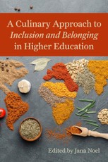 A Culinary Approach to Inclusion and Belonging in Higher Education